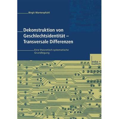 Dekonstruktion von Geschlechtsidentität — Transversale Differenzen, Taschenbuch von Birgit Wartenpfuhl, VS Verlag für Sozialwissenschaften,