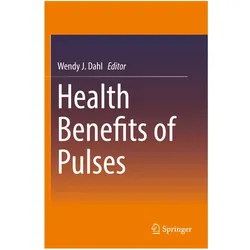 Health Benefits of Pulses, Fachbücher von Wendy J. Dahl