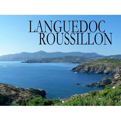 Languedoc Roussillon – Ein Bildband, Taschenbuch von , Baltic Sea Press, 978-3-942654-89-0