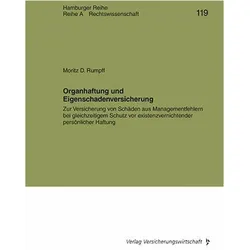 Organhaftung und Eigenschadenversicherung, Fachbücher von Moritz D. Rumpf