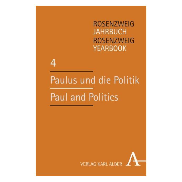 Alber Paulus und die Politik / Paul and Politics (Deutsch, Softcover, Internationale Rosenzweig-Gesellschaft) (55222708)