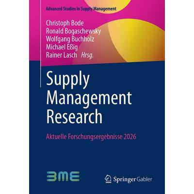 Supply Management Research, Taschenbuch von , Springer Fachmedien Wiesbaden GmbH, 978-3-658-52932-1
