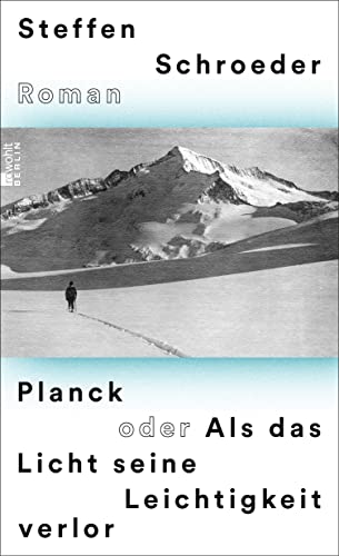 Steffen Schroeder - Planck oder Als das Licht seine Leichtigkeit verlor - Preis vom 09.10.2026 07:28:09 h