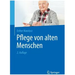 Pflege von alten Menschen, Fachbücher von Esther Matolycz