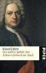 Klaus Eidam - Das wahre Leben des Johann Sebastian Bach - Preis vom 04.10.2026 03:51:26 h