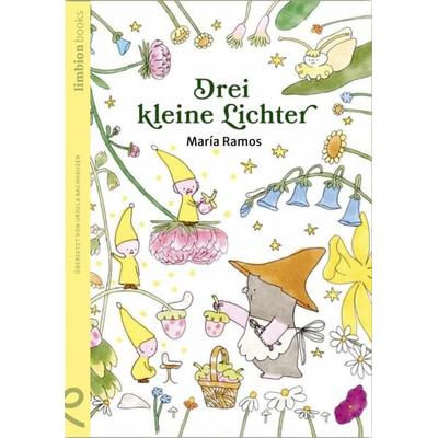 Drei kleine Lichter, Gebundene Ausgabe von María Ramos, Limbion, 978-3-910549-98-2