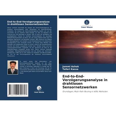 End-to-End-Verzögerungsanalyse in drahtlosen Sensornetzwerken, Taschenbuch von Jammi Ashok,Teferi Kassa, Verlag Unser Wissen, 978-620-8-95571-7