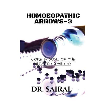 HOMOEOPATHIC ARROWS - 3, Taschenbuch von Sandeep Sairal, Notion press