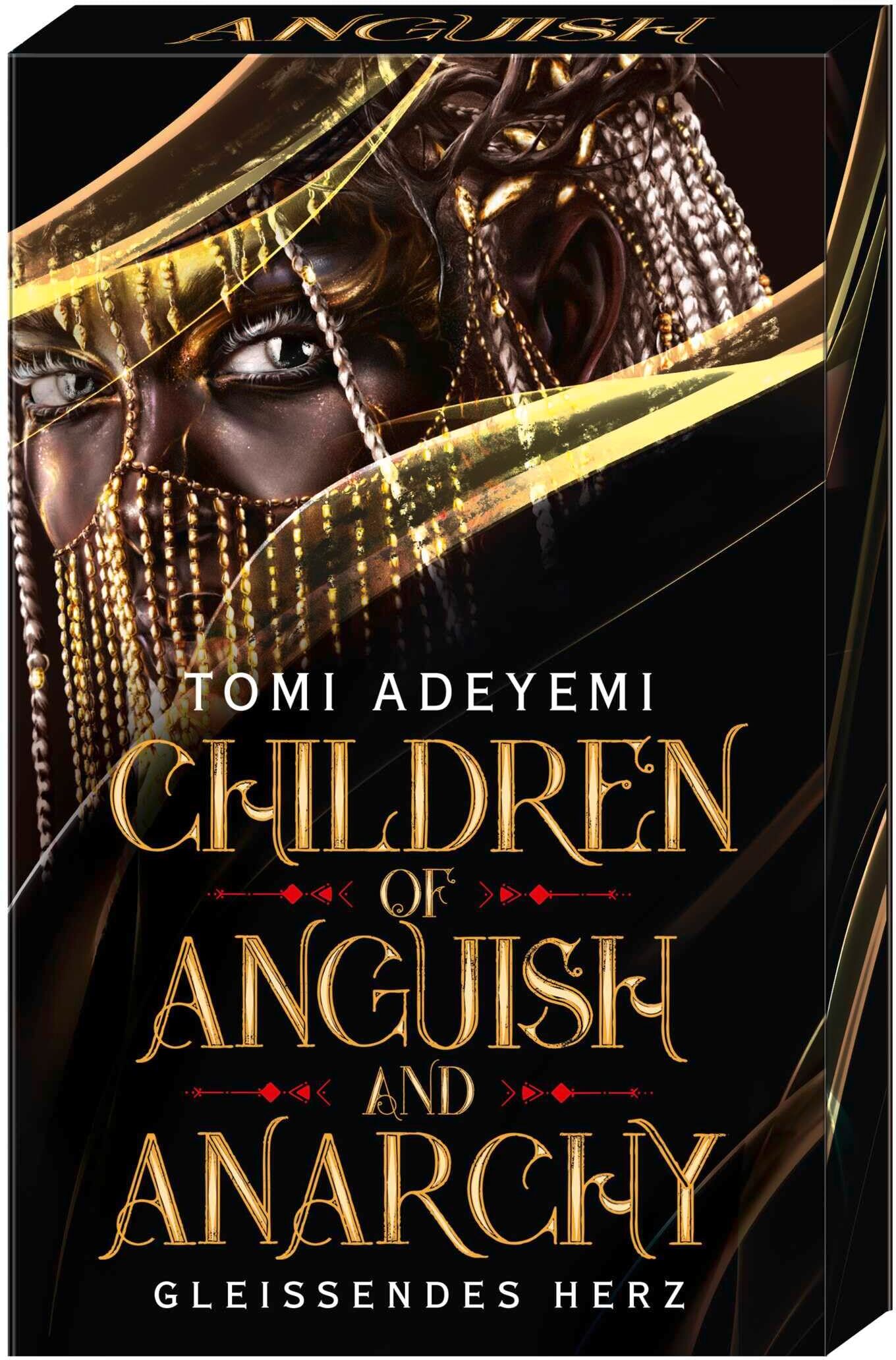 Tomi Adeyemi - Children of Anguish and Anarchy: Gleißendes Herz Der US-Bestseller auf Deutsch mit limitiertem Farbschnitt - Preis vom 12.10.2026 11:37:12 h