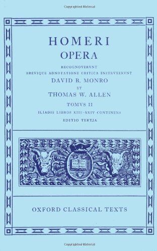 Monro, D. B. - Homer Vol. II. Iliad (Books XIII-XXIV): Iliad v. 2 (Oxford Classical Texts) - Preis vom 09.10.2026 07:28:09 h