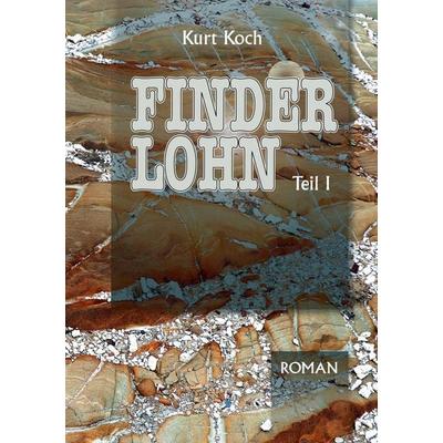 Finderlohn, Taschenbuch von Kurt Koch, BoD – Books on Demand, 978-3-7583-5152-5