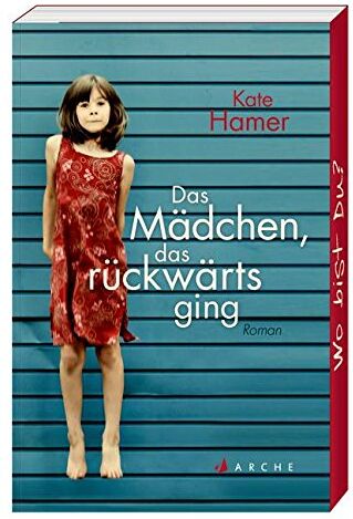 Kate Hamer - Das Mädchen, das rückwärts ging - Preis vom 09.10.2026 07:28:09 h