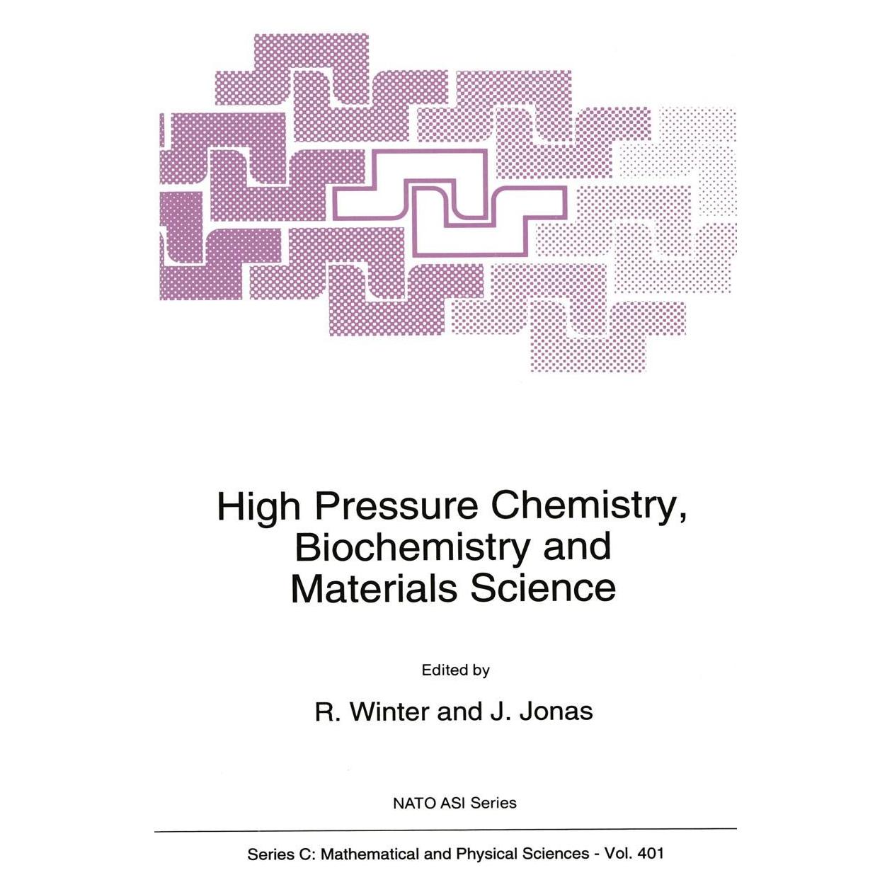 Springer High Pressure Chemistry, Biochemistry and Materials Science (Englisch, Hardcover, J. Jonas, R. Winter) (9780792322900)