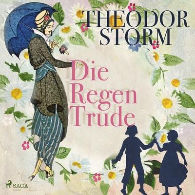 Die Regentrude (Ungekürzt) - Theodor Storm, Audio, 9788711819487