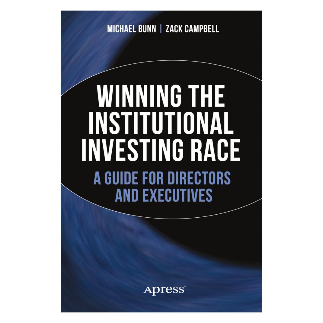 Springer Winning the Institutional Investing Race (Englisch, Softcover, Michael Bunn, Zack Campbell) (55569482)