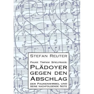 Pauke Timpani Spielpraxis: Plädoyer gegen den Abschlag -