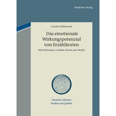 Das emotionale Wirkungspotenzial von Erzähltexten, Gebundene Ausgabe von Claudia Hillebrandt, De Gruyter, 978-3-05-005196-3