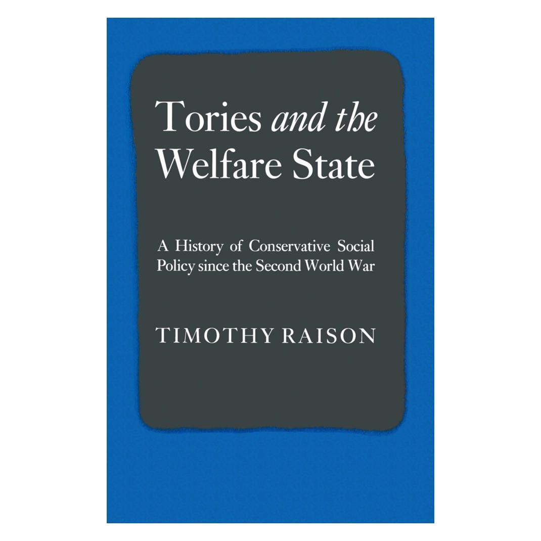 Springer Tories and the Welfare State (Englisch, Softcover, Timothy Raison) (55817299)