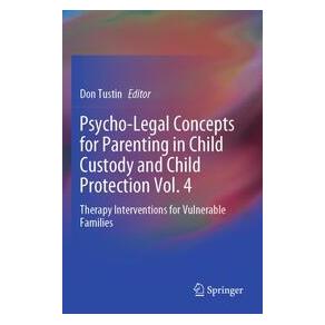 Umbreit Psycho-Legal Concepts for Parenting in Child Custody and Child Protection Vol. 4 (Englisch, Softcover, Don Tustin) (74729044)