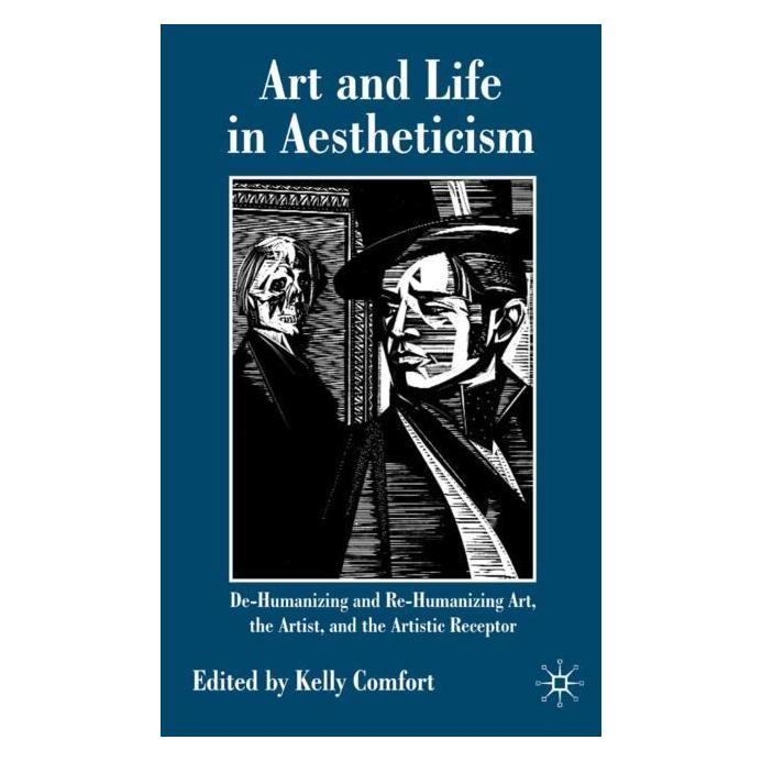 Palgrave Macmillan Uk Art and Life in Aestheticism (Englisch, Hardcover, Kelly Comfort) (63039223)