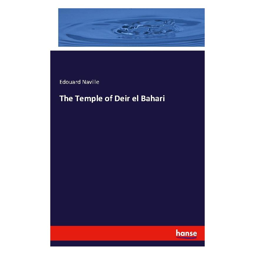 Hansebooks The Temple of Deir el Bahari (Englisch, Softcover, Edouard Naville) (56085190)