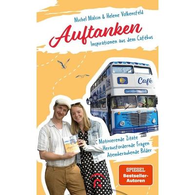 Auftanken, Taschenbuch von Michel Malcin,Helene Volkensfeld, Gütersloher Verlagshaus, 978-3-579-06784-1