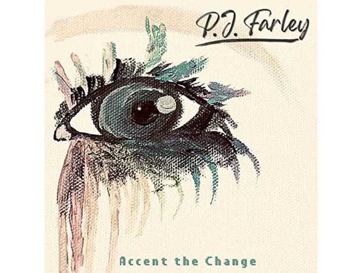 P.J. Farley - Accent The Change