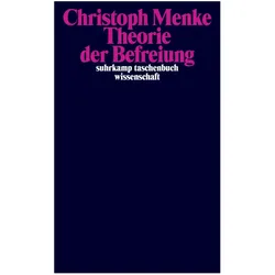 Theorie der Befreiung, Fachbücher von Christoph Menke