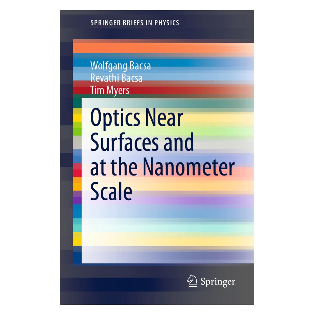 Springer Optics Near Surfaces and at the Nanometer Scale (Englisch, Softcover, Revathi Bacsa, Tim Myers, Wolfgang Bacsa) (56157371)