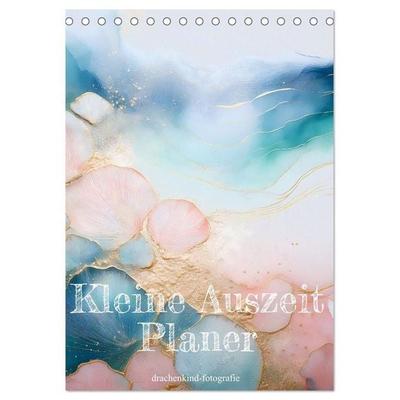 Kleine Auszeit Planer (Tischkalender 2027 DIN A5 hoch), CALVENDO Monatskalender