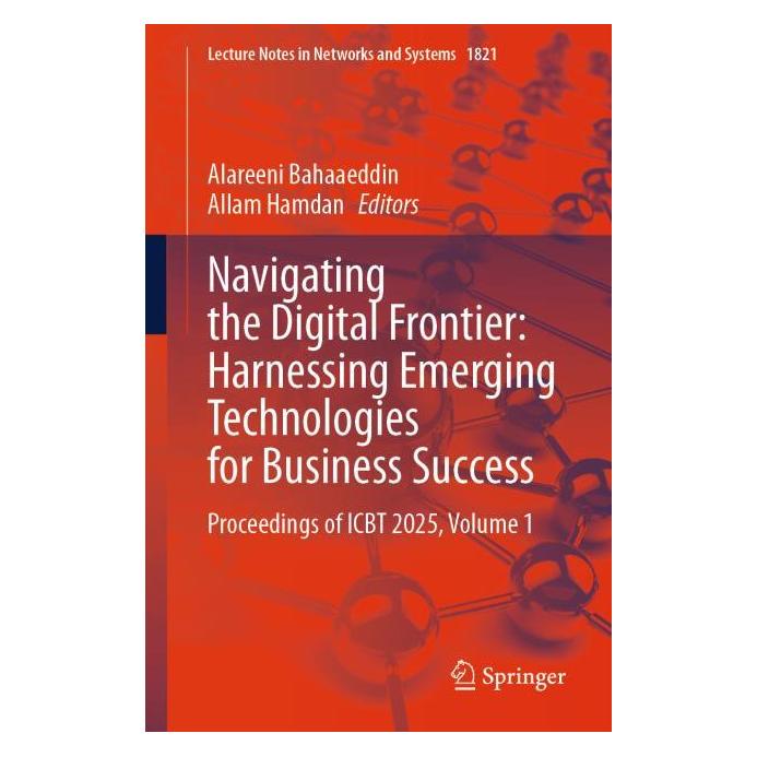 Springer Navigating the Digital Frontier: Harnessing Emerging Technologies for Business Success (Englisch, Softcover, Bahaaeddin Alareeni, HAMDAN) (60796575)