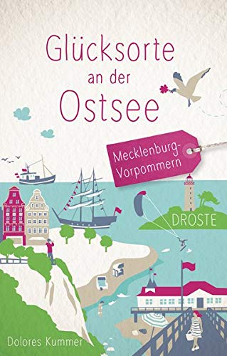 Dolores Kummer - Glücksorte an der Ostsee: Mecklenburg-Vorpommern - Preis vom 11.10.2026 15:43:13 h