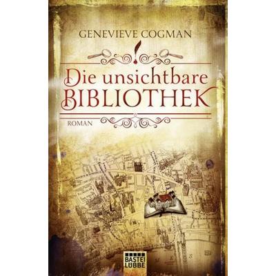 Die unsichtbare Bibliothek Bd.1, Taschenbuch von Genevieve Cogman, Lübbe