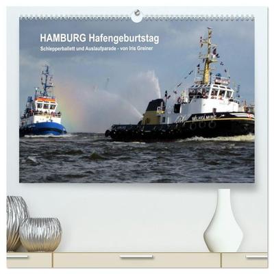 Hamburg Hafengeburtstag (hochwertiger Premium Wandkalender 2027 DIN A2 quer), Kunstdruck in Hochglanz