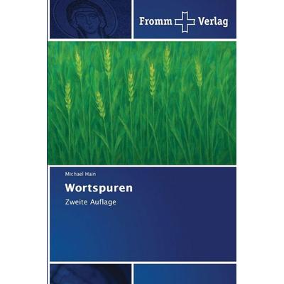 Wortspuren, Taschenbuch von Michael Hain, Fromm Verlag, 978-620-8-86553-5