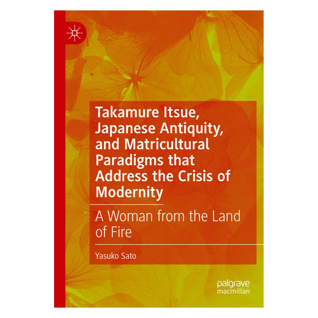 Springer Takamure Itsue, Japanese Antiquity, and Matricultural Paradigms that Address the Crisis of Modernity (Englisch, Softcover, Yasuko Sato) (57091799)