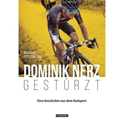Dominik Nerz – Gestürzt, Paperback von Michael Ostermann, Covadonga Verlag