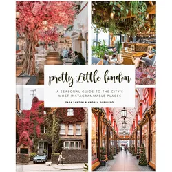 Pretty Little London, Ratgeber von Sara Santini, Andrea Di Filippo