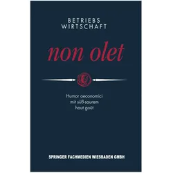 Betriebswirtschaft non olet, Fachbücher von Peter E. Anders