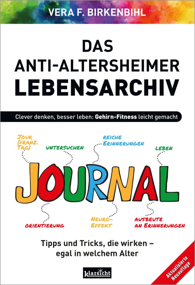 Vera F. Birkenbihl - Das Anti-Altersheimer Lebensarchiv: Clever denken, besser leben: Gehirn-Fitness leicht gemacht - Preis vom 10.10.2026 11:48:34 h