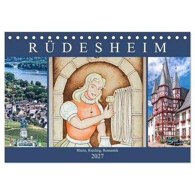 Rüdesheim - Rhein, Riesling, Romantik (Tischkalender 2027 DIN A5 quer), CALVENDO Monatskalender