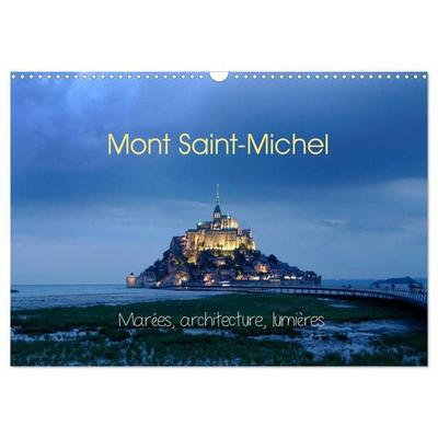 Mont Saint-Michel (Calendrier mural 2027 DIN A3 vertical), CALVENDO calendrier mensuel