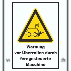 HB-Druck Warnung vor Überrollen durch ferngesteuerte Maschine A5 (148x210mm) Schild