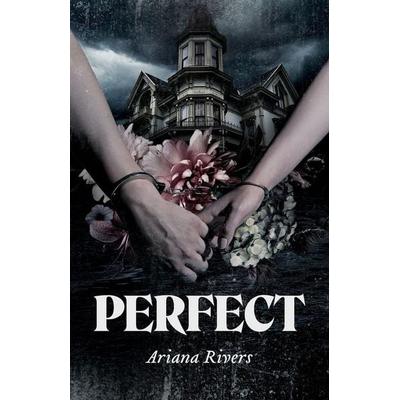 Perfect, Taschenbuch von Ariana Rivers, Ariana Rivers