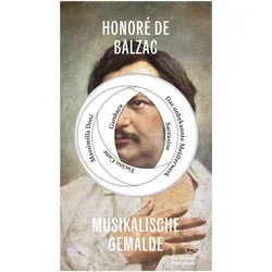 Musikalische Gemälde, Belletristik von Honoré de Balzac