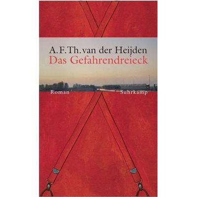Das Gefahrendreieck − Roman (Die zahnlose Zeit 2), Gebundene Ausgabe von A. F. Th. van der Heijden, Suhrkamp, 978-3-518-41135-3