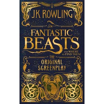 Fantastic Beasts and Where to Find Them: The Original Screenplay, Gebundene Ausgabe von J. K. Rowling, Scholastic