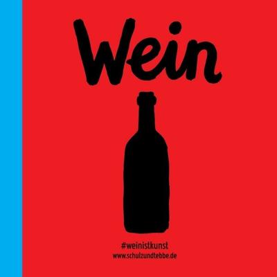 WEIN, Taschenbuch von Bruno Schulz, New Thinking!, 978-94-038-6256-9