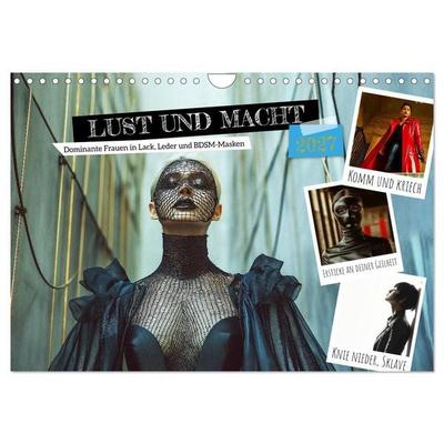 Lust und Macht - Dominante Frauen in Lack, Leder und BDSM-Masken (Wandkalender 2027 DIN A4 quer), CALVENDO Monatskalender