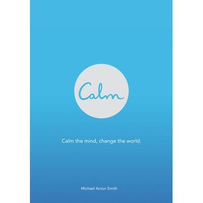 Calm, Taschenbuch von Michael Acton Smith, Harper Collins (US)